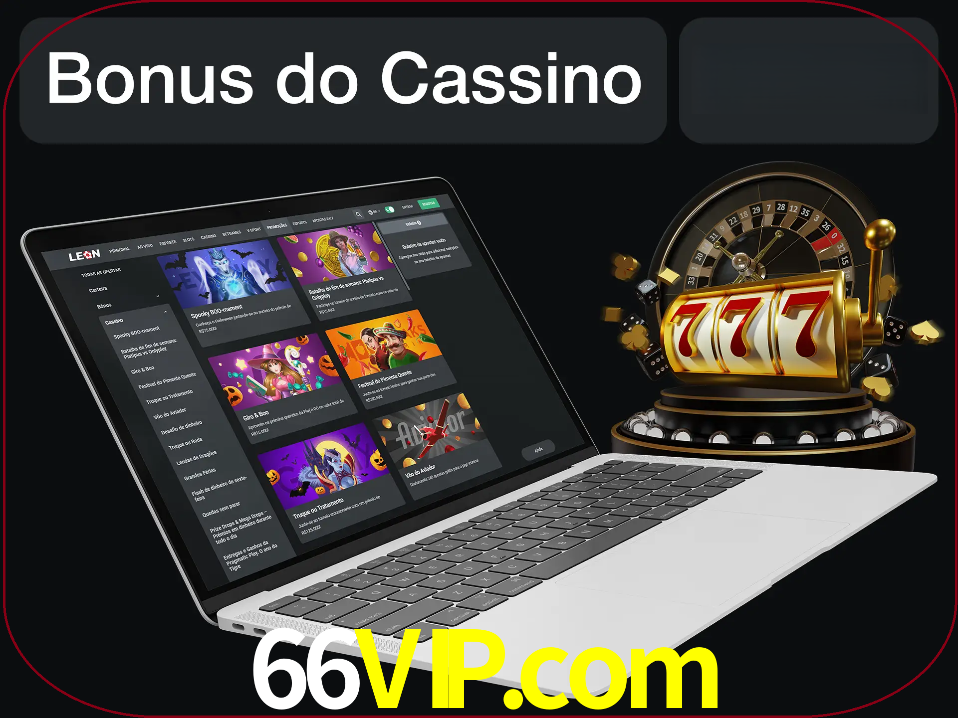 Use o bônus do cassino para começar melhor.