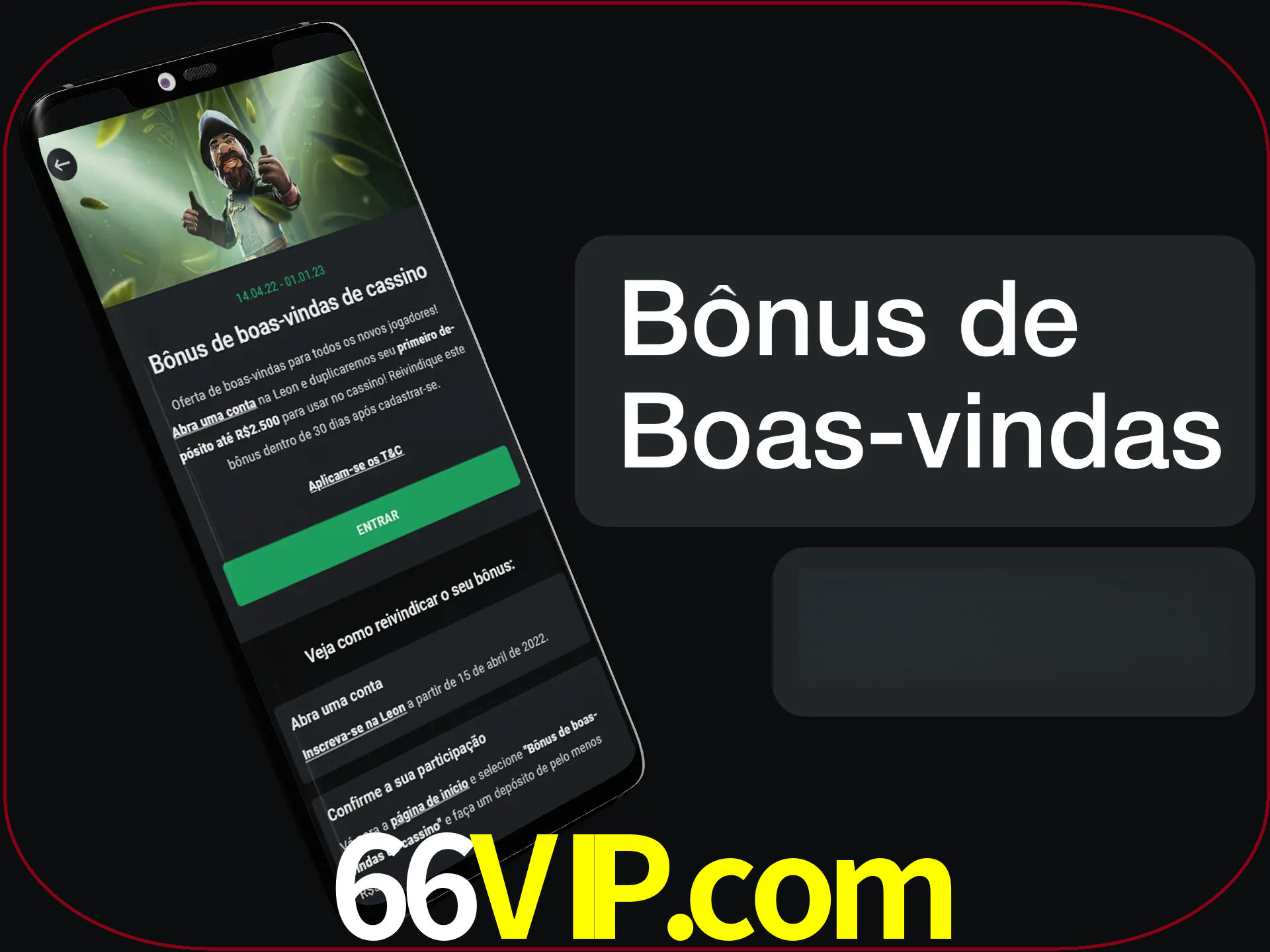 Não se esqueça de usar o bônus de boas-vindas.